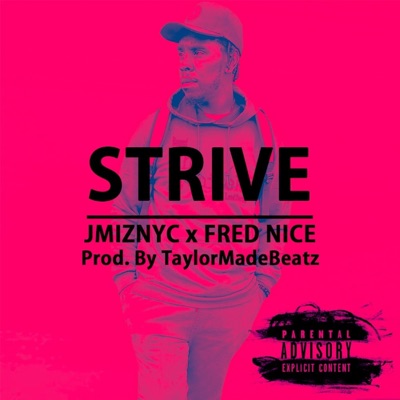 Strive (feat. Fred Nice) - Single