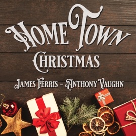 Hometown Christmas (feat. Anthony Vaughn) James Ferris