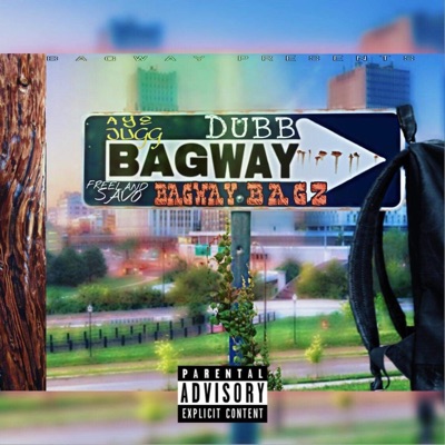BagWay, Vol 1. (feat. Freeland Savo)