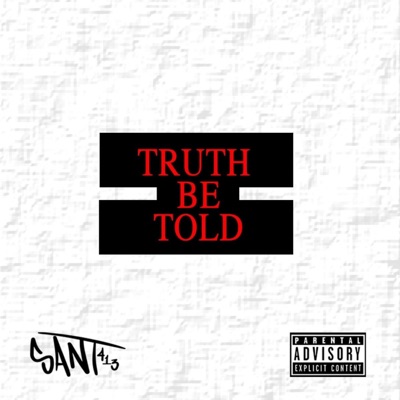 Truth Be Told (Radio Edit) - Single