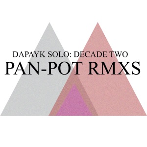 Decade Two: Pan-Pot Remixes - Single