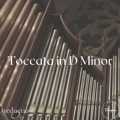 Toccata in D Minor - Single