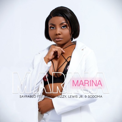 Marina (feat. Aaron Nizzy, Lewis Jr. & Sodoma) - Single