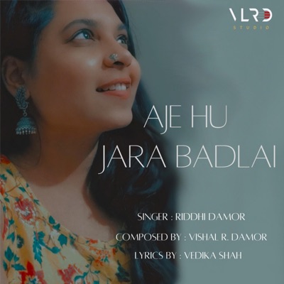 Aaje hu jara badalai (feat. Riddhi Damor) - Single