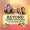 Beyond Expectations (feat. Enkay Ogboruche & OBA) - One Hallelujah, Moses Onofeghara & Beejay Sax lyrics