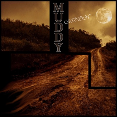 Muddy Moon (feat. Turin Robinson) - Single