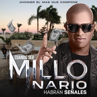 Cuando Sea Millonario (Habran Señales) - Single
