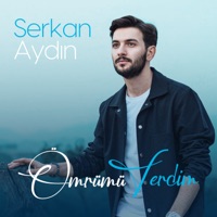 Ömrümü Verdim - Single - Serkan Aydın