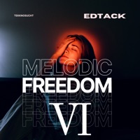 Melodic Freedom VI - Single - Tekknosucht & Edtack
