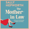 The Mother-in-Law - Sally Hepworth