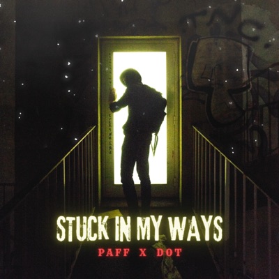 Stuck in my Ways (feat. Lil Dot) - Single