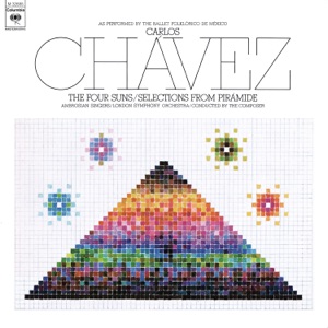 Chávez: Selections from Pirámide & Los Cuatro Soles