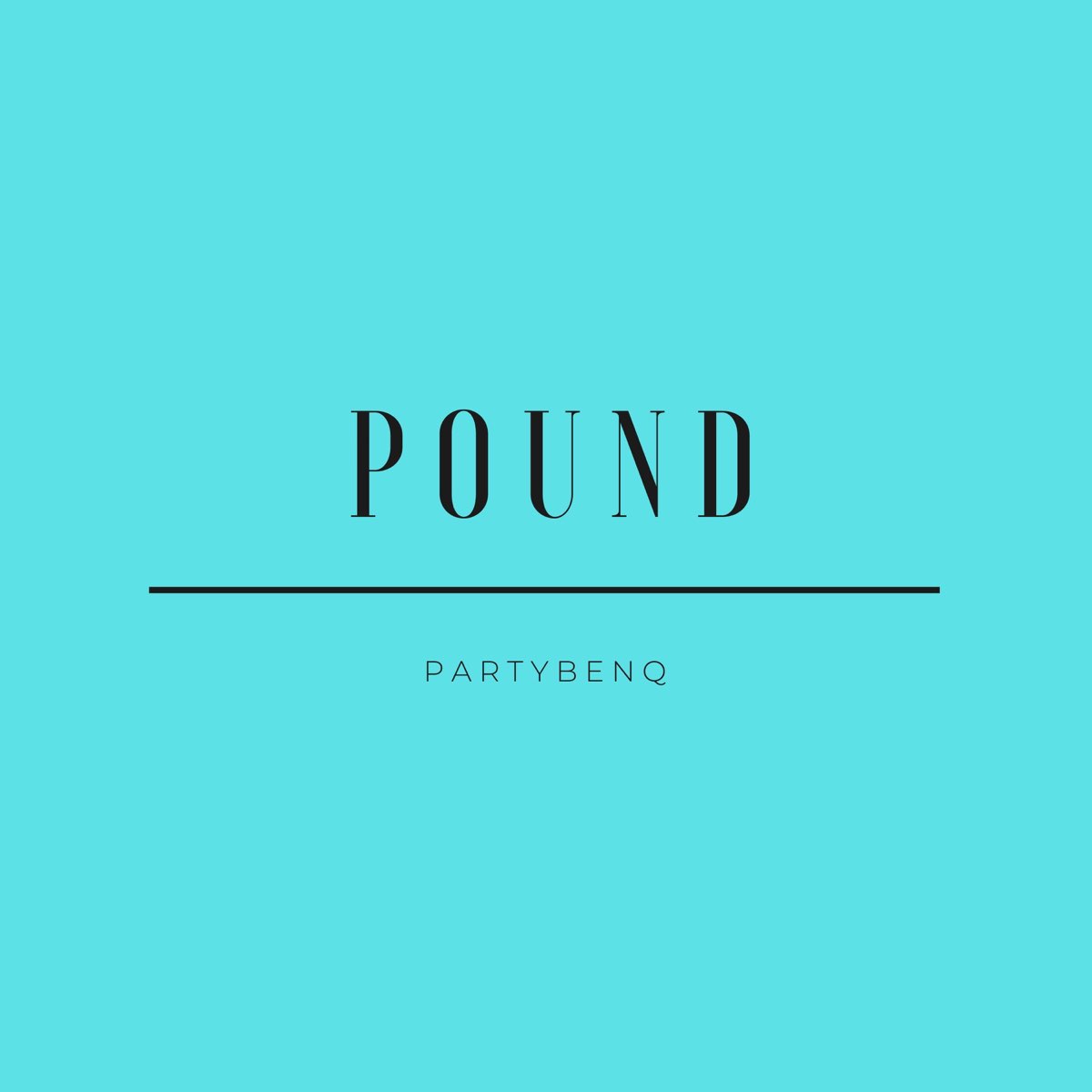 Pound - Single - Album by Partybenq - Apple Music Pound - Single by Partybenq on Apple Music
