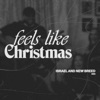 Feels Like Christmas (Live)