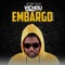 Embargo - Vichou Love lyrics