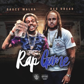 Rap Game (feat. Sauce Walka) Red Dread