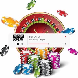 Bet On Us J-Wright & 808 Brazil