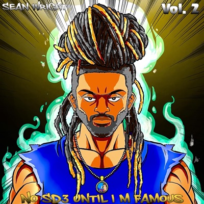 No SD3 Until I'm Famous, Vol. 2 - EP