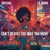 Can't Resist The Way You Move artwork