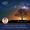 An Obstacle to Manifestation - Eckhart Tolle