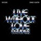 Live Without Love (feat. David Guetta) [Kiko Franco Remix] artwork