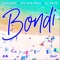 Bondi - Eliecerf & The B1g Deal lyrics