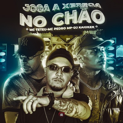 Joga a Xereca no Chão - Single