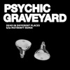 Psychic Graveyard