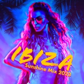 IBIZA Sunshine Mix 2023: Top 50 Edm Chillout Flow artwork