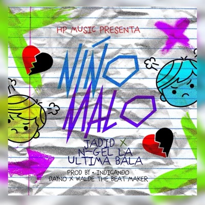 NIÑO MALO (feat. N-GEL LA ULTIMA BALA) - Single