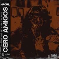 Cero Amigos - Single - Haquil, Countree Hype & One Time Music