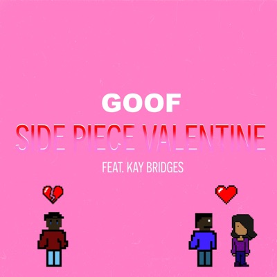 Side Piece Valentine (feat. Kay Bridges) - Single