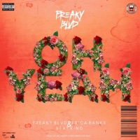 Oh Yeahh (feat. Erica Banks & Beat King) - Single - Freaky Blvd