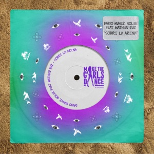 Sobre La Arena (Extended Mix) [feat. Mathieu Ruz] - Single