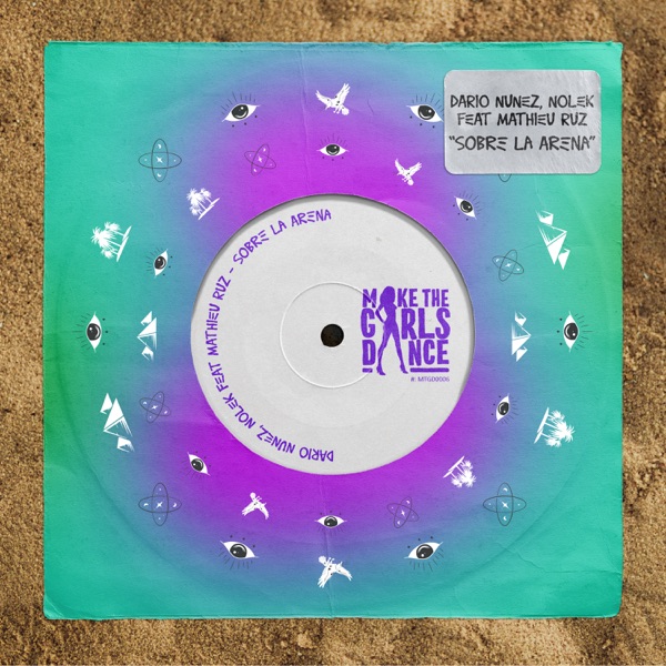 Sobre La Arena (Extended Mix) [feat. Mathieu Ruz] - Single