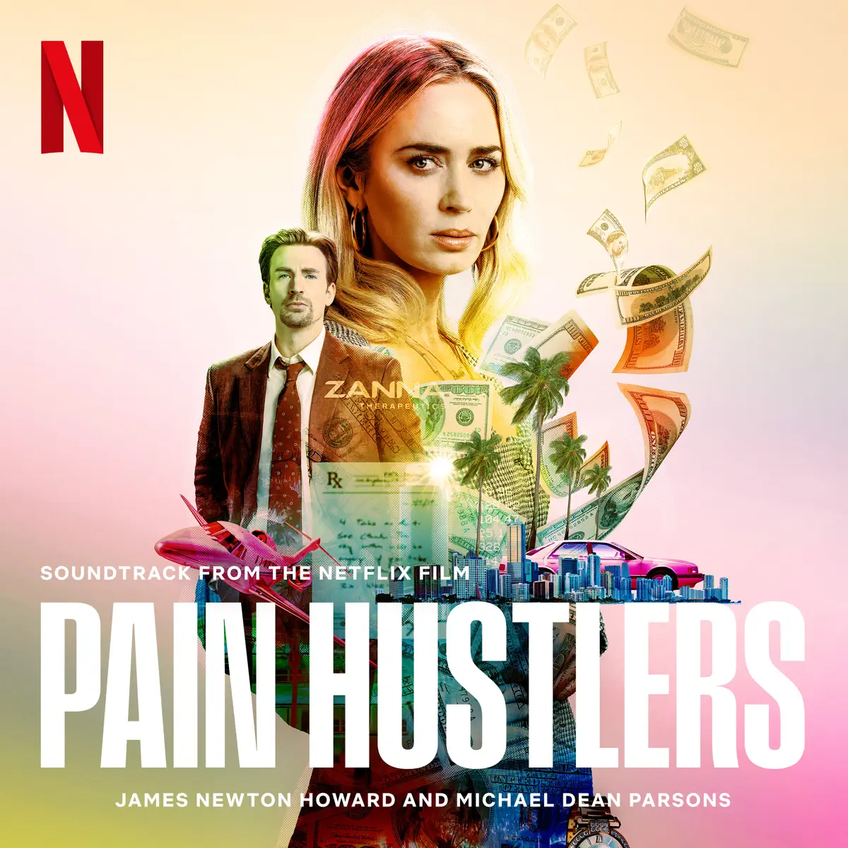 James Newton Howard & Michael Dean Parsons - 止痛骗 Pain Hustlers (Soundtrack from the Netflix Film) (2023) [iTunes Plus AAC M4A]-新房子