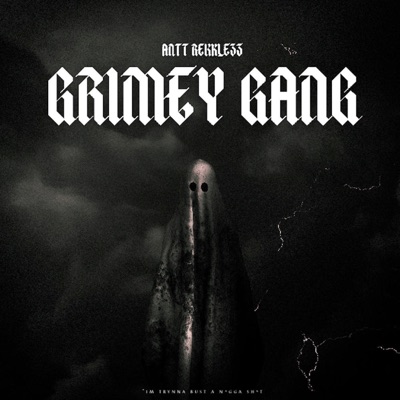 Grimey Gang - Single