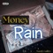 Money Rain (feat. EZ) - Manny Guillén lyrics