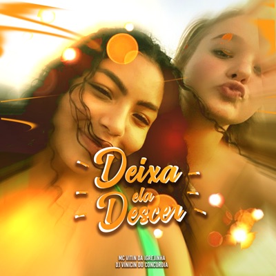 Deixa Ela Descer - Single