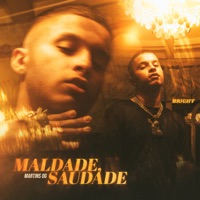 Maldade, Saudade - Single - Martins OG