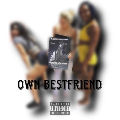 Own Bestfriend - Single