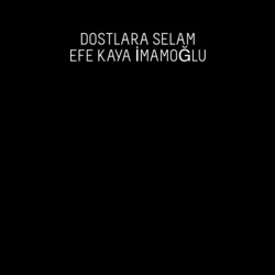 Dostlara Selam