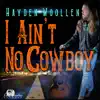I Ain't No Cowboy