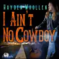 I Ain't No Cowboy