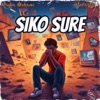 Siko Sure (feat. Darassa) - Single