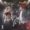 POR QUE TE VAS
