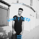 What U Need - Single