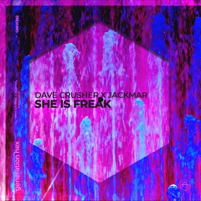 She Is Freak - Single