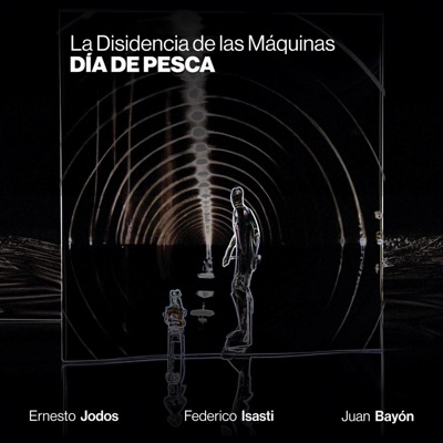 Día de Pesca (feat. Juan Bayon, Ernesto Jodos & Federico Isasti) - Single