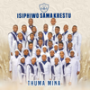 Thuma Mina - Isiphiwo SamaKrestu